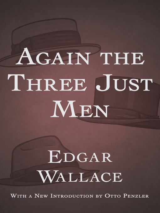 Title details for Again the Three Just Men by Edgar Wallace - Available